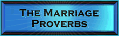 The Marriage Proverbs